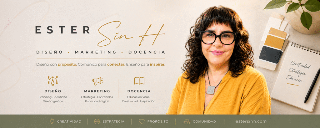 Ester Sin H - Diseño Gráfico, Marketing Digital y Docencia en Canarias